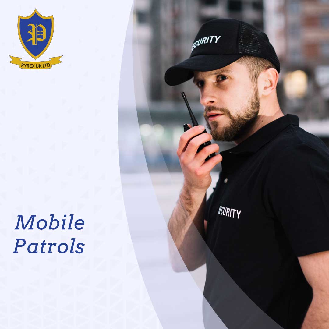 Mobile Patrols - Pyrex UK